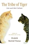 Tribe Of Tiger: Cats and Their Culture