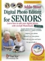 Digital Photo Editing for Seniors: Learn How to Edit Your Digital Photos with Arcsoft PhotoStudio