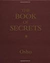The Book of Secrets: 112 Keys to the Mystery Within