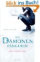 Aller Anfang ist H�lle: Die D�monenf�ngerin