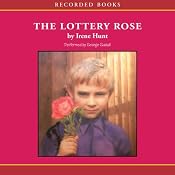 The Lottery Rose | [Irene Hunt]