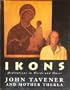 Ikons: Meditations in Words and Music/Book and Disk (A Fount Book)