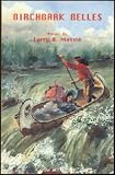 Birchbark Belles: Women on the Michigan Frontier (Michigan)