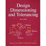 Design Dimensioning and Tolerancing