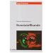 Kunststoffkunde: Aufbau, Eigenschaften, Verarbeitung, Anwendungen der Thermoplaste, Duroplaste und Elastomere