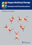 Oxygen Multistep Therapy: Physiological & Technical Foundations