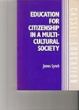 Education for Citizenship in a Multicultural Society