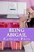 Being Abigail at Amazon Books: 41Bc6yWcicL._SL75_