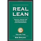 Real Lean: Critical Issues and Opportunities in Lean Management (Volume Two)