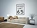 Street & Traffic Sign Wall Decals - Speed Limit Sign 65 mph - 12 inch Removable Graphic