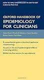 Oxford handbook of epidemiology for clinicians
