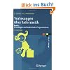 Vorlesungen �ber Informatik: Band 1: Grundlagen und funktionales Programmieren (eXamen.press)