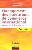 Revue Dunod  / Management des opérations de commerce international : Importer-Exporter Corrigés