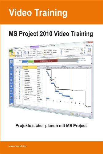 Raupach Consulting MS Project 2010 Video Training