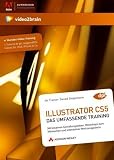 Illustrator CS5 Grundlagen: Das umfassende Training