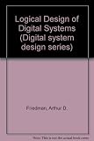 Logical design of digital systems