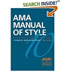 Click here to buy AMA Manual of Style: A Guide for Authors and Editors by  JAMA & Archives Journals.