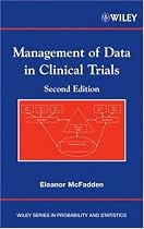 Management of Data in Clinical Trials (Wiley Series in Probability and Statistics)