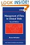 Management of Data in Clinical Trials (Wiley Series in Probability and Statistics)