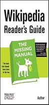 Wikipedia Reader's Guide: The Missing Manual