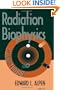 Radiation Biophysics, Second Edition