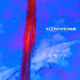 Silverstream [Explicit]