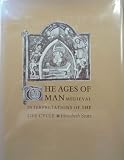 The ages of man : medieval interpretations of the life cycle