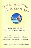 Buy : What Are You Looking At? The First Fat Fiction Anthology