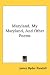 Books : Maryland, My Maryland, and Other Poems