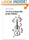 An Encyclopedia Of The Violin (Da Capo Press Paperback)
