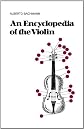 An Encyclopedia of the Violin (Da Capo Press Paperback)