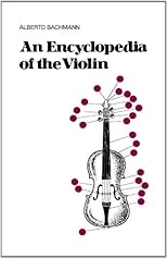 An Encyclopedia of the Violin (Da Capo Press Paperback)