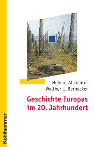 Geschichte Europas im 20. Jahrhundert (German Edition)
