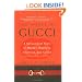 The House of Gucci: A Sensational Story of Murder, Madness, Glamour, and Greed
