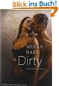 Dirty: Erotischer Roman