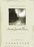 Cover of In the Secret Place: For God and You Alone