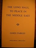 Lecture on the long haul to peace in the Middle East