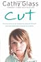 Cut: The true story of an abandoned, abused little girl who was desperate to be part of a family