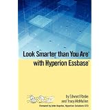 Look Smarter than You Are with Hyperion Essbase