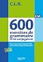 CLR 650 exercices de grammaire et de conjugaison CM - Livre de l'�l�ve - Ed.2011