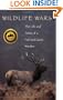 Wildlife Wars: The Life and Times of a Fish and Game Warden