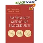 Click here to buy Emergency Medicine Procedures by  Eric Reichman and Robert R. Simon.
