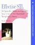 Effective STL: 50 Specific Ways to Improve Your Use of the Standard Template Library