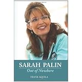 SarahPalin:OutofNowhere