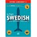 Swedish: Learn Before You Land (In Flight)