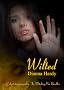 Wilted (A Witching Pen Novellas Prequel) (The Witching Pen Novellas)