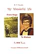 As I Remember...My Wonderful Life: From Rags To Riches In HIS Hands