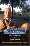 Aldo Leopold: Publisher: University of Wisconsin Press
