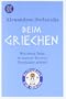 Beim Griechen: Wie mein Vater in unserer Taverne Geschichte schrieb