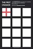 The First Crusade: "The Chronicle of Fulcher of Chartres" and Other Source Materials (The Middle Ages Series)